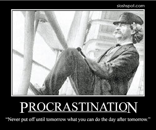 MARK TWAIN on PROCRASTINATION
